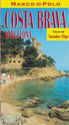 Bild des Verkufers fr Costa Brava, Barcelona : Reisefhrer mit Insider-Tips. diesen Fhrer schrieb / Marco Polo zum Verkauf von Schrmann und Kiewning GbR