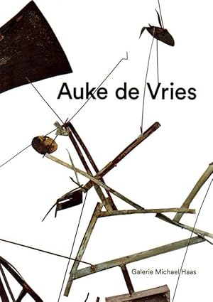 Imagen del vendedor de Auke de Vries. [Galerie Michael Haas, Berlin, 28.09.-17.11.2018]. a la venta por Antiquariat Querido - Frank Hermann