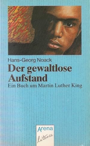 Der gewaltlose Aufstand. Arena-Taschenbuch ; Bd. 2513 : Litera