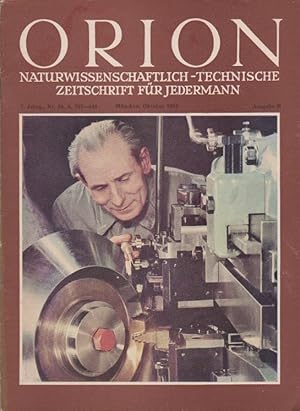 Seller image for Orion. Illustrierte naturwissenschaftlich-technische Zeitschrift fr Jedermann; 7. Jg. Okt. 1952, Heft 20 / Ausgabe B for sale by Schrmann und Kiewning GbR