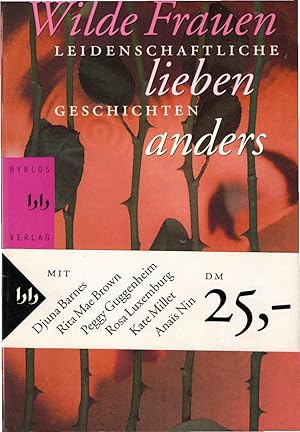 Image du vendeur pour Wilde Frauen lieben anders : [leidenschaftliche Geschichten]. hrsg. von Christiane Landgrebe. Djuna Barnes . mis en vente par Schrmann und Kiewning GbR