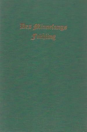 Seller image for Des Minnesangs Frhling : Nach Karl Lachmann, Moriz Haupt u. Friedrich Vogt. for sale by Schrmann und Kiewning GbR