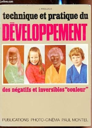 Image du vendeur pour Technique et pratique du dveloppement des ngatifs et inversibles "couleur". mis en vente par Le-Livre