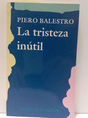 Seller image for LA TRISTEZA INUTIL for sale by Librera Circus