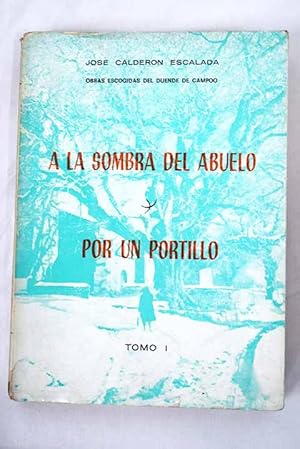 Imagen del vendedor de A la sombra del abuelo a la venta por Alcan Libros