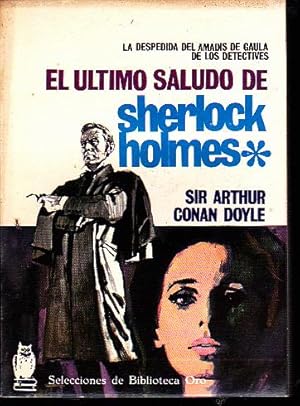 Imagen del vendedor de EL ULTIMO SALUDO DE SHERLOCK HOLMES. a la venta por Books Never Die