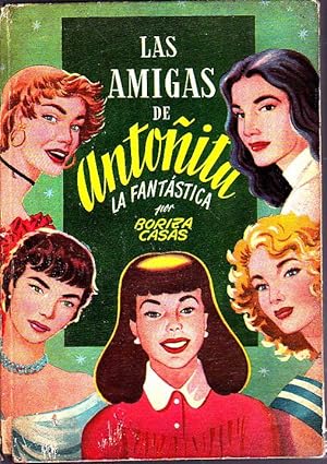 LAS AMIGAS DE ANTOÑITA LA FANTASTICA.