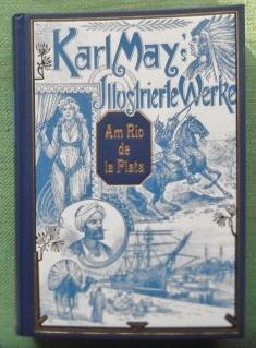 Am Rio de la Plata. Reiseerlebnisse von Karl May. Karl May's illustrierte Werke. Mit den zeitgenö...