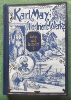 Satan und Ischariot. 3. Band. Reiseerlebnisse von Karl May. Karl May's illustrierte Werke. Mit de...