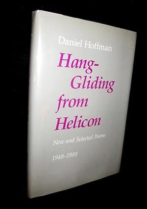 Seller image for Hang-Gliding from Helicon: New and Selected Poems, 1948 - 1988 for sale by The Armadillo's Pillow