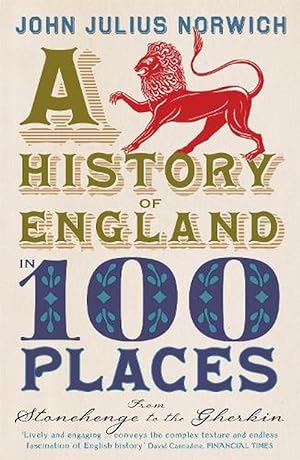 Seller image for A History of England in 100 Places (Paperback) for sale by Grand Eagle Retail