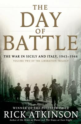 Imagen del vendedor de The Day of Battle: The War in Sicily and Italy, 1943-1944 (Hardback or Cased Book) a la venta por BargainBookStores