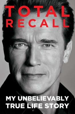 Seller image for Total Recall: My Unbelievably True Life Story (Paperback or Softback) for sale by BargainBookStores