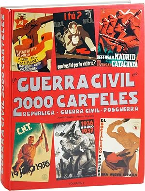 La Guerra civil en 2000 carteles: República - Guerra civil - Posguerra [Volumes I & II]