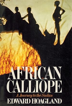Seller image for AFRICAN CALLIOPE A Journey to the Sudan for sale by Z-A LLC