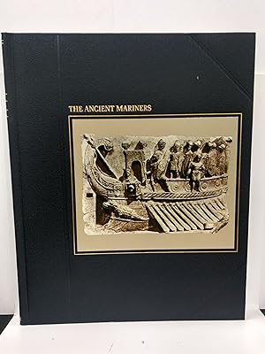 Image du vendeur pour The Seafarers: The Ancient Mariners mis en vente par Fleur Fine Books