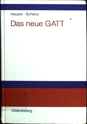 Image du vendeur pour Das neue GATT : die Welthandelsordnung nach Abschluss der Uruguay-Runde. mis en vente par books4less (Versandantiquariat Petra Gros GmbH & Co. KG)