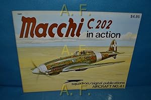 Image du vendeur pour Macchi C. 202 in Action (Aircraft Number 41) 1041 mis en vente par Antiquarische Fundgrube e.U.