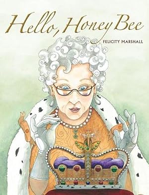 Seller image for Hello, Honey Bee (Paperback) for sale by Grand Eagle Retail