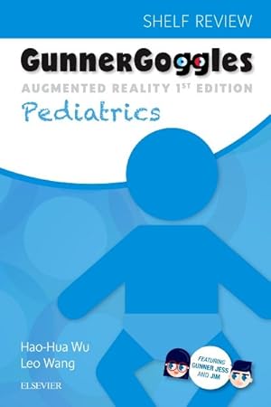 Imagen del vendedor de Gunner Goggles Pediatrics : Honors Shelf Review a la venta por GreatBookPrices