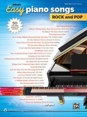 Seller image for Alfred's Easy Piano Songs -- Rock & Pop: 50 Hits from Across the Decades (Paperback or Softback) for sale by BargainBookStores