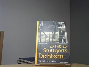Zu Fuß zu Stuttgarts Dichtern: Literarische Spaziergänge