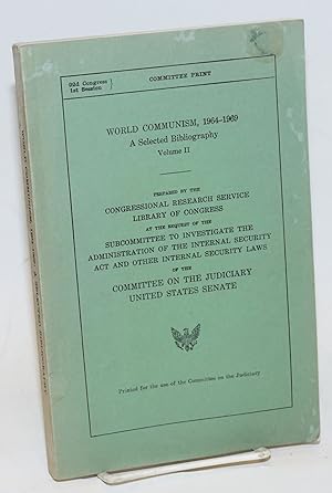 Image du vendeur pour World Communism, 1964-1969, a Selected Bibliography. Volume II mis en vente par Bolerium Books Inc.