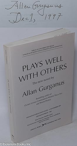 Plays Well With Others [signed uncorrected proof copy]