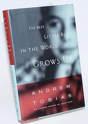 Seller image for The Best Little Boy in the World Grows Up for sale by Bolerium Books Inc.