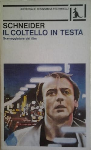 IL COLTELLO IN TESTA. Sceneggiatura del film. Traduzione di Renato Pedio.