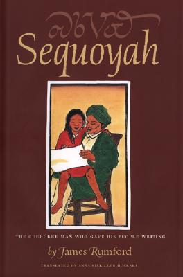 Seller image for Sequoyah: The Cherokee Man Who Gave His People Writing (Hardback or Cased Book) for sale by BargainBookStores