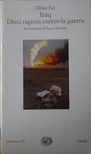 Imagen del vendedor de IRAQ DIECI RAGIONI CONTRO LA GUERRA. a la venta por Studio Bibliografico Olubra