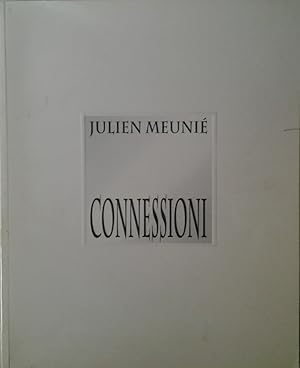 JULIEN MEUNIE'. CONNESSIONI.