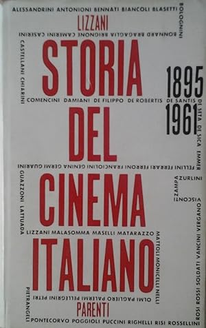 STORIA DEL CINEMA ITALIANO. 1895 - 1961.