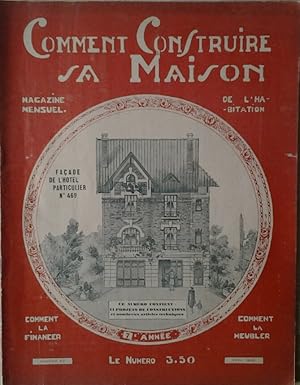 COMMENT CONSTRUIRE SA MAISON. MAGAZINE MENSUEL DE L'HABITATION. AVRIL 1930 N. 63.