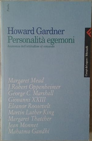 PERSONALITA' EGEMONI. ANATOMIA DELL'ATTITUDINE AL COMANDO.