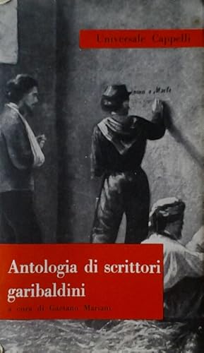 Imagen del vendedor de ANTOLOGIA DI SCRITTORI GARIBALDINI. a la venta por Studio Bibliografico Olubra