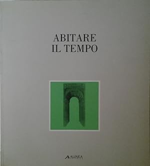 ABITARE IL TEMPO.