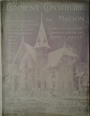 COMMENT CONSTRUIRE SA MAISON. MAGAZINE MENSUEL DE L'HABITATION. DECEMBRE 1931 N. 82.