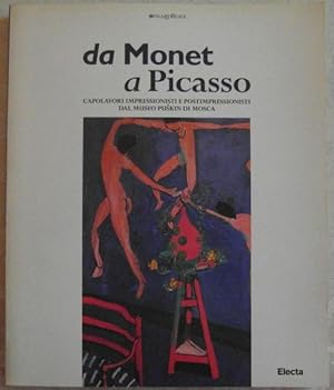 DA MONET A PICASSO. CAPOLAVORI IMPRESSIONISTI E POSTIMPRESSIONISTI DAL MUSEO PUSKIN DI MOSCA.