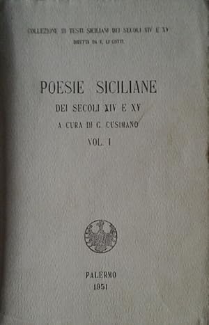 POESIE SICILIANE DEI SECOLI XIV E XV. I VOLUME.