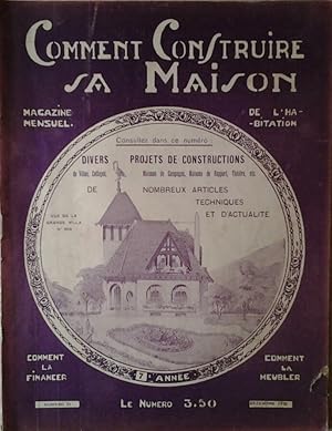 COMMENT CONSTRUIRE SA MAISON. MAGAZINE MENSUEL DE L'HABITATION. DECEMBRE 1930. N. 71.