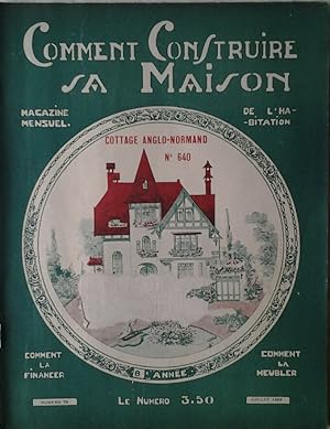 COMMENT CONSTRUIRE SA MAISON. MAGAZINE MENSUEL DE L'HABITATION. JUILLET 1931 N. 78.