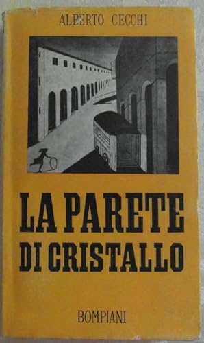Bild des Verkufers fr LA PARETE DI CRISTALLO. zum Verkauf von Studio Bibliografico Olubra