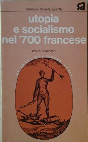 UTOPIA E SOCIALISMO NEL '700 FRANCESE.