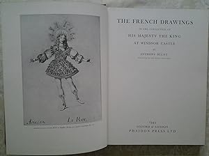 THE FRENCH DRAWINGS. IN THE COLLECTION OF HIS MAJESTY THE KING, AT WINDSOR CASTLE.