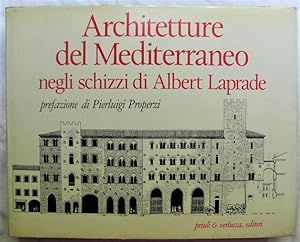 ARCHITETTURE DEL MEDITERRANEO NEGLI SCHIZZI DI ALBERT LAPRADE.