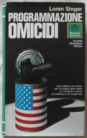 Seller image for PROGRAMMAZIONE OMICIDI. for sale by Studio Bibliografico Olubra