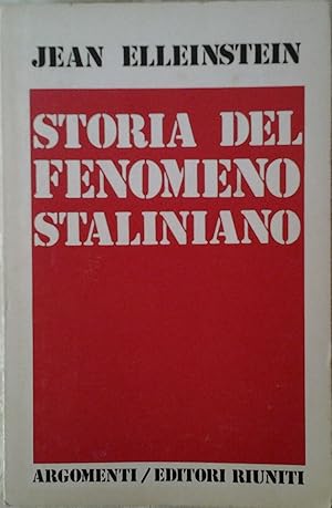 STORIA DEL FENOMENO STALINIANO.