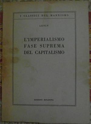 Seller image for L'IMPERIALISMO FASE SUPREMA DEL CAPITALISMO. SAGGIO POPOLARE. for sale by Studio Bibliografico Olubra